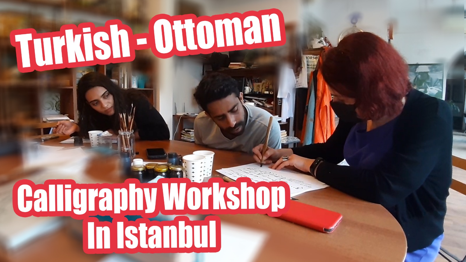 Turkish,Ottoman,Arabic.Latin Calligraphy Workshops in Istanbul